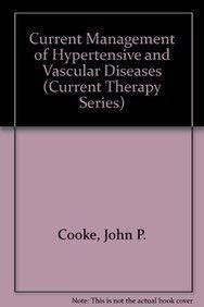 Imagen de archivo de Current Management of Hypertensive and Vascular Diseases (Current Therapy Series) a la venta por medimops