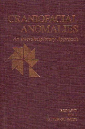 Craniofacial Anomalies: An Interdisciplinary Approach (9781556643576) by Brodsky