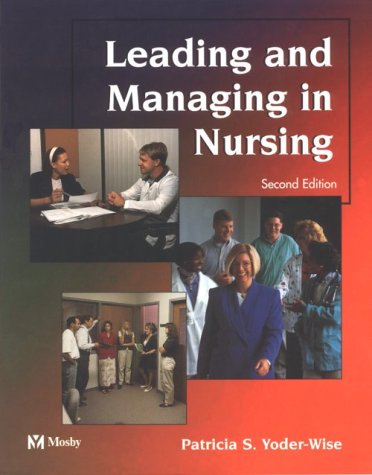 Beispielbild fr Leading and Managing in Nursing zum Verkauf von Better World Books