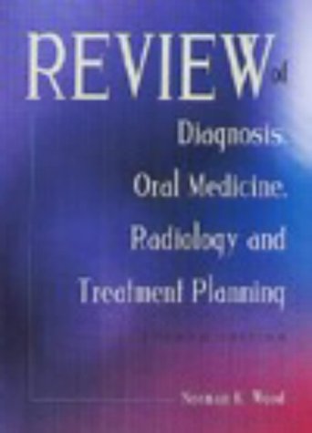 9781556644214: Review of Diagnosis, Oral Medicine, Radiology, and Treatment Planning