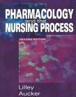 Beispielbild fr Pharmacology and the Nursing Process zum Verkauf von Wonder Book