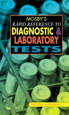 Beispielbild fr Mosby's Rapid Reference to Diagnostic and Laboratory Tests zum Verkauf von Gulf Coast Books