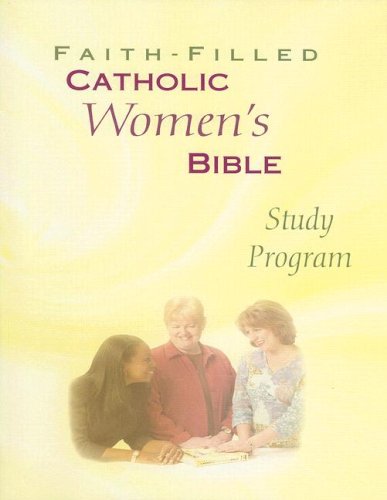 Beispielbild fr Faith-Filled Catholic Women's Bible Study Program zum Verkauf von ThriftBooks-Atlanta