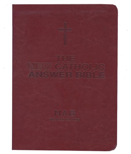 Beispielbild fr New Catholic Answer Bible-NABRE-Librosario (Burgundy) zum Verkauf von Big Bill's Books