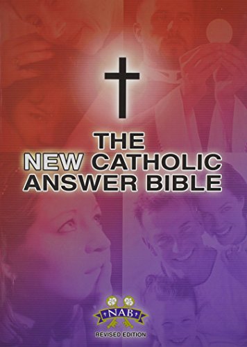 Imagen de archivo de The New Catholic Answer Bible Nabre a la venta por ThriftBooks-Atlanta