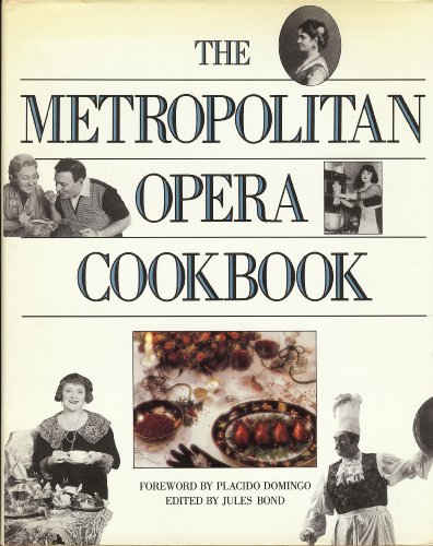 Beispielbild fr The Metropolitan Opera Cookbook zum Verkauf von Books of the Smoky Mountains