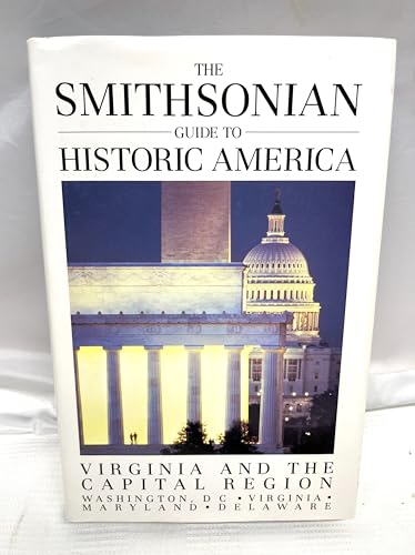 Beispielbild fr Virginia and the Capital Region : Washington, D. C., Virginia, Maryland, Delaware zum Verkauf von Better World Books