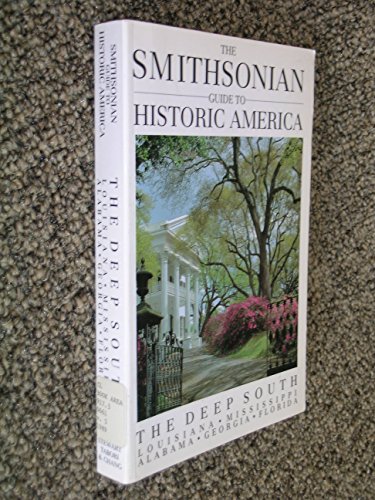 9781556700682: Deep South (Smithsonian Guides to Historic America) [Idioma Ingls]
