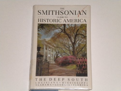 9781556700699: The Smithsonian Guide to Historic America: The Deep South