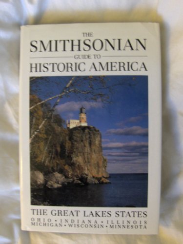 Stock image for Smithsonian Guide to Historic America: The Great Lakes States for sale by HPB-Ruby
