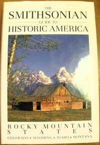 9781556701030: Smithsonian Guide to Historic America: Rocky Mountain States