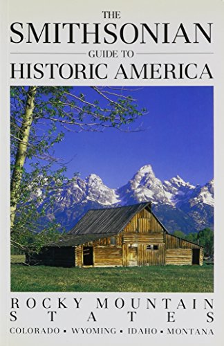 9781556701078: The Smithsonian Guide to Historic America: The Rocky Mountain States [Lingua Inglese]