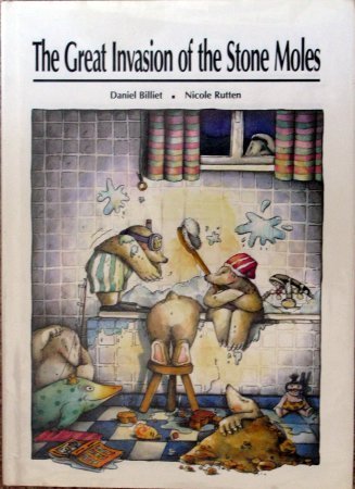 Stock image for The Great Invasion of the Stone Moles for sale by Better World Books