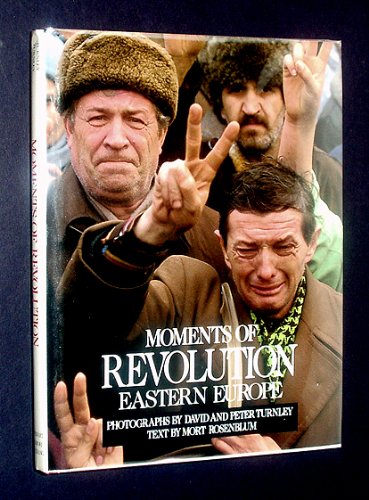 Stock image for Moments of revolution, Eastern Europe for sale by The Book Spot