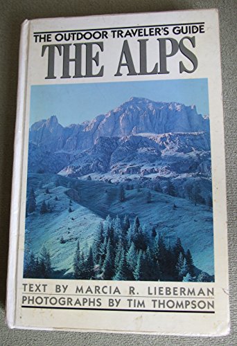 Beispielbild fr The Outdoor Traveler's Guide: The Alps zum Verkauf von WorldofBooks