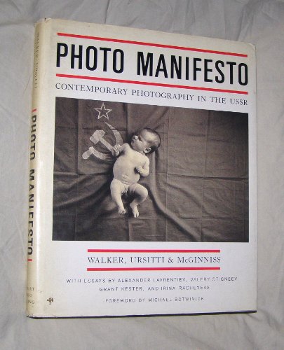 Beispielbild fr Photo Manifesto: Contemporary Photography in the USSR zum Verkauf von W. Lamm