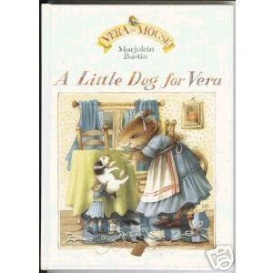 Beispielbild fr A Little Dog for Vera (Vera De Muis) zum Verkauf von Ergodebooks