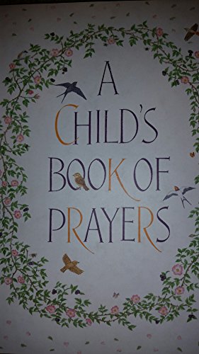 Imagen de archivo de A Child's Book of Prayers a la venta por Better World Books