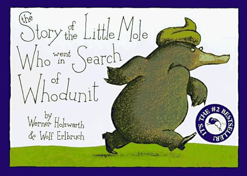 9781556703485: The Story of the Little Mole Who Went in Search of Whodunit
