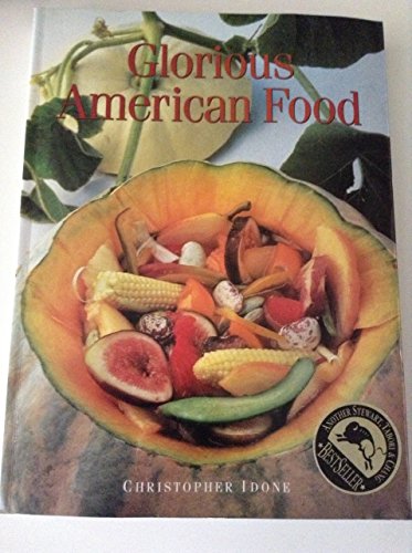 Imagen de archivo de Glorious American Food a la venta por BookHolders