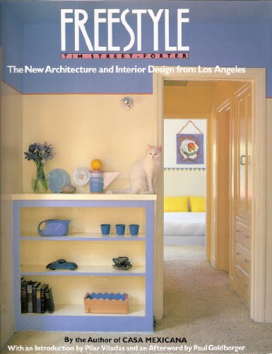 Stock image for Freestyle : The New Architecture and Interior Design from Los Angeles for sale by Better World Books