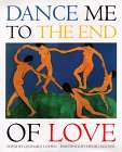 Stock image for Dance Me to the End of Love for sale by Half Price Books Inc.
