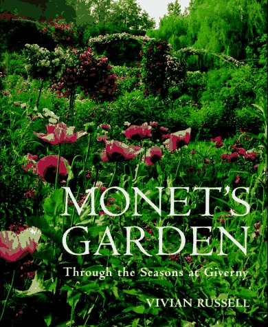 Stock image for Monet's Garden: Through the Seasons at Giverny for sale by Jenson Books Inc