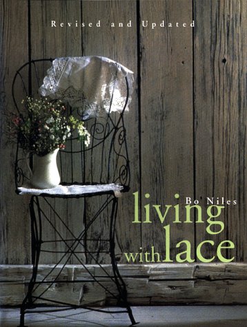 Beispielbild fr Living with Lace zum Verkauf von Better World Books