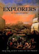 Stock image for The Explorers; From the Ancient World to the Present for sale by James & Mary Laurie, Booksellers A.B.A.A