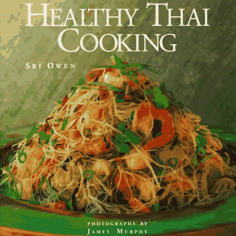 Stock image for Healthy Thai Cooking for sale by Indian Hills Books