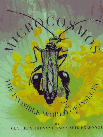 Stock image for Microcosmos: The Invisible World of Insects for sale by New Legacy Books