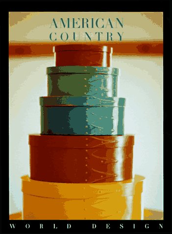 Imagen de archivo de American Country (World Design Series) a la venta por Decluttr