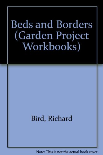 9781556706134: Beds and Borders (Garden Project Workbooks)