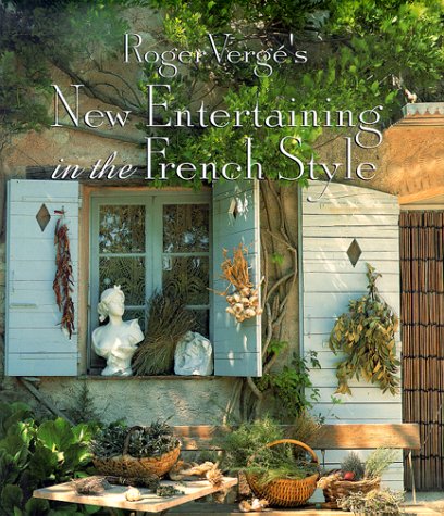 9781556706240: Roger Verge's New Entertaining in the French Style