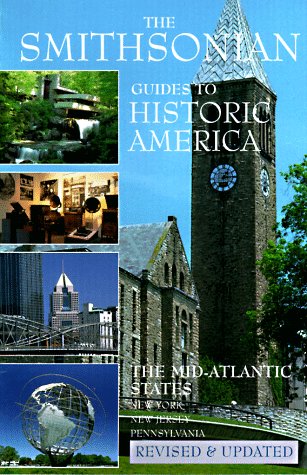 Stock image for Mid-Atlantic States, The: The Smithsonian Guide to Historic America (SMITHSONIAN GUIDES TO HISTORIC AMERICA) for sale by Ergodebooks