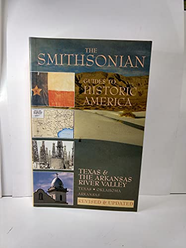 9781556706424: Texas and the Arkansas River Valley (Smithsonian Guides to Historic America) [Idioma Ingls]