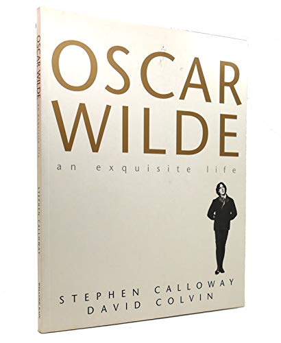 Stock image for The Exquisite Life of Oscar Wilde for sale by Vashon Island Books