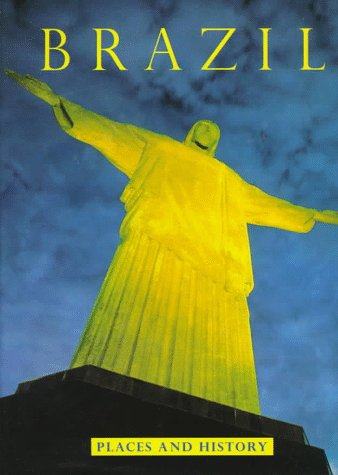 9781556706912: Brazil: Places and History