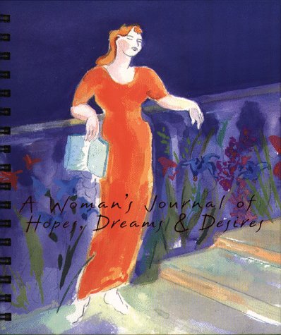 Beispielbild fr Woman's Journal of Hopes, Dreams and Desires zum Verkauf von ZBK Books