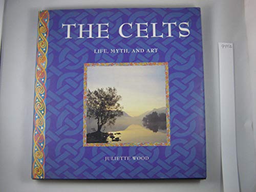 Beispielbild fr Celts : Life, Myth and Art zum Verkauf von Better World Books