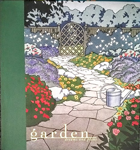 Stock image for Garden: Dreams and Plans for sale by Wonder Book