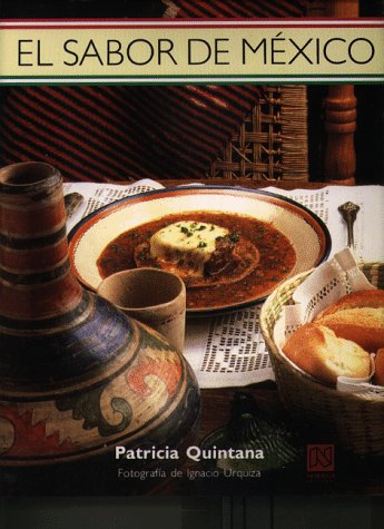 Taste of Mexico (Spanish Edition) (9781556708701) by Quintana, Patricia