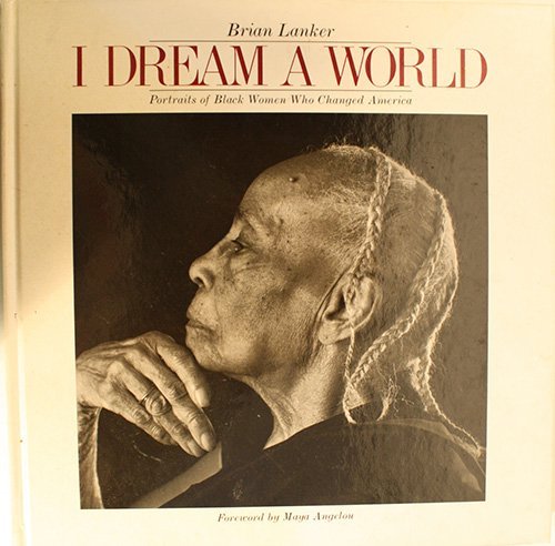 Stock image for I Dream a World for sale by Front Cover Books