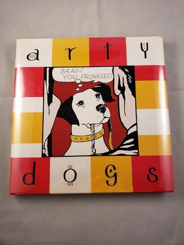 Arty Dogs (9781556709326) by Baird, David; Broughton, Maurice