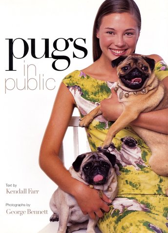 Stock image for Pugs in Public for sale by AwesomeBooks