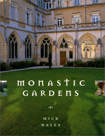 Beispielbild fr Monastic Gardens zum Verkauf von Wonder Book