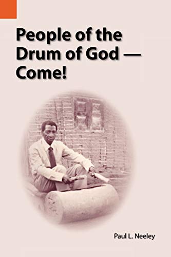 Stock image for People of the Drum of God--Come! for sale by Chiron Media