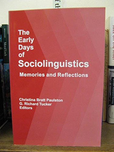 Imagen de archivo de The Early Days of Sociolinguistics: Memories and Reflections (Publications in Sociolinguistics, Vol 2) a la venta por HPB-Red