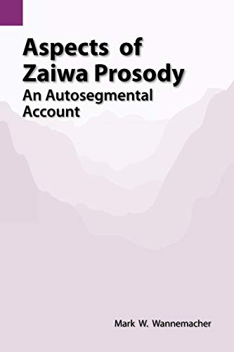 ASPECTS OF ZAIWA PROSODY an Autosegmental Account