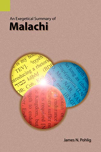 Beispielbild fr An Exegetical Summary of Malachi zum Verkauf von Lakeside Books